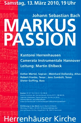 Kantorei Herrenhausen J.S. Bach Markus Passion