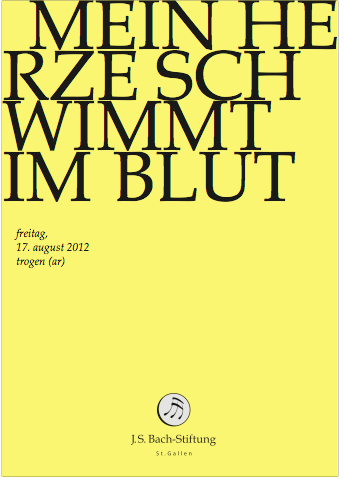J.S. Bach-Stiftung St. Gallen das vorgesehene Programm für den 17.08.2012